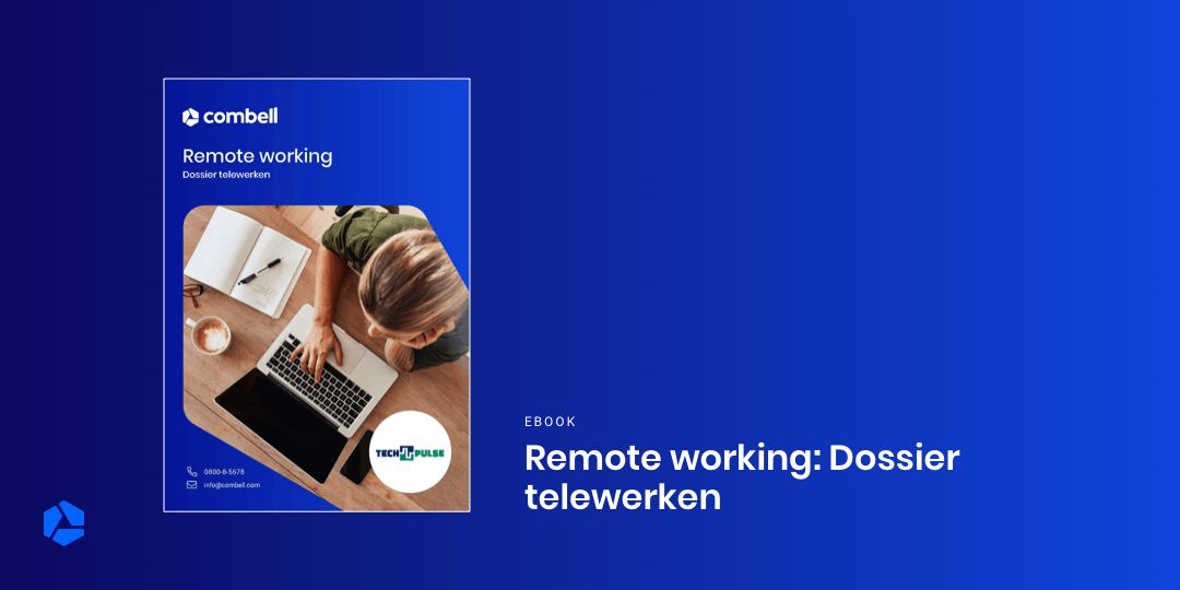 Remote working: Dossier telewerken