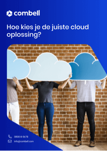 Hoe kies je de juiste cloud oplossing?