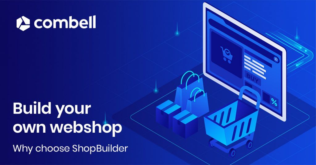 Why you should build your web store with Combell ShopBuilder